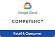 Google Cloud COMPETENCY Retail & Consumer